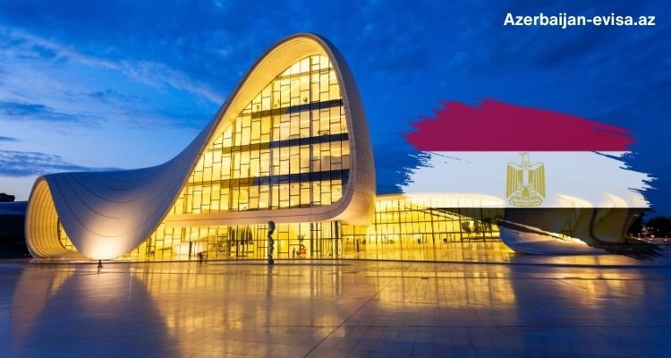 Azerbaijan Visa for Egyptian Citizens